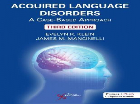 دانلود کتاب اختلالات زبان اکتسابی Acquired Language Disorders: A Case-Based Approach 3rd Edition