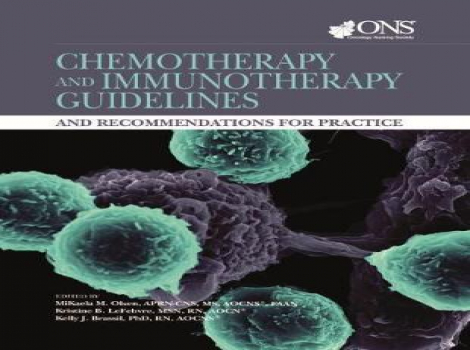 دانلود کتاب Chemotherapy and Immunotherapy Guidelines and Recommendations for Practice