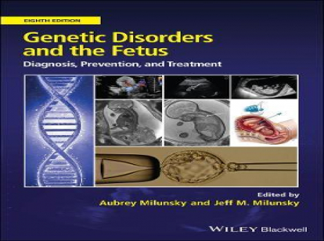 دانلود کتاب اختلالات ژنتیکی و جنین Genetic Disorders and the Fetus: Diagnosis, Prevention and Treatment 8th Edition