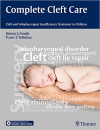 کتاب شکاف کام  کامل :درمان شکاف و جدایی بینی و دهان در کودکانComplete Cleft Care: Cleft and Velopharyngeal Insuffiency Treatment in Children 1 EDویرایش اول