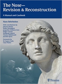 دانلود کتاب بینی – بازنگری و بازسازیThe Nose - Revision and Reconstruction: A Manual and Casebook