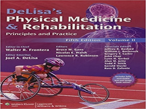 DeLisa's Physical Medicine and Rehabilitation