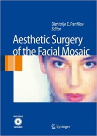 دانلود کتاب جراحی زیبایی صورت موزایک Aesthetic Surgery of the Facial Mosaic 2007 ED