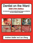 دانلود کتاب دندانپزشک در بخش Dentist on the Ward 2020 (10th) Edition: An Introduction to Oral and Maxillofacial Surgery and Medicine For Core Trainees in Dentistry