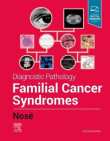دانلود کتاب آسیب شناسی تشخیصی: سندرم های سرطان فامیلی Diagnostic Pathology: Familial Cancer Syndromes 2nd Edition
