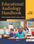 دانلود کتاب راهنمای شنوایی شناسی آموزشی Educational Audiology Handbook 3rd Edition