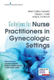 دانلود کتاب گایدلاین رای پرستاران در محیط های زنان و زایمان Guidelines for Nurse Practitioners in Gynecologic Settings 12th Edition