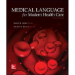 دانلود کتاب زبان پزشکی برای مراقبت های بهداشتی مدرن Medical Language for Modern Health Care 4th Edition